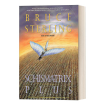 英文原版小说 Schismatrix Plus 分裂矩阵 增补本 Bruce Sterling布鲁斯·斯特林 英文版 进口英语原版书籍