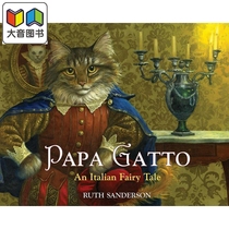 Ruth Sanderson Papa Gatto 意大利童话加图爸爸 英文原版 进口图书 儿童绘本 童话故事书 大音