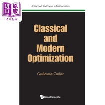 现货 经典优化与现代优化 Classical And Modern Optimization 英文原版 Guillaume Carlier 包含习题【中商原版】