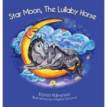 【4周达】Star Moon: The Lullaby Horse [9781645709442]