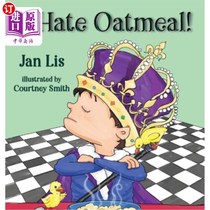 海外直订I Hate Oatmeal 我讨厌燕麦片